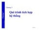 Bài giảng Hệ thống PLC và DCS - Chương 7: Qui trình tích hợp hệ thống