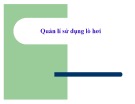 Bài giảng Kinh tế năng lượng: Quản lý sử dụng lò hơi