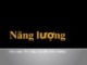 Bài giảng Năng lượng - ThS. Đặng Nguyễn Thiên Hương