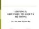 Bài giảng Tín hiệu và hệ thống: Chương 1 - ThS. Đinh Thị Thái Mai