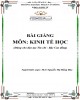Bài giảng Kinh tế học: Phần 2 - ĐH Phạm Văn Đồng