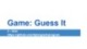 Bài giảng Lập trình nâng cao - Chương 2: Game guess it