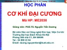 Bài giảng Cơ khí đại cương: Chương 1 - PGS.TS. Nguyễn Tiến Dương