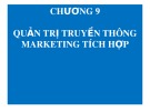 Bài giảng Quản trị marketing Chương 9 - Th.S Đỗ Khắc Xuân Diễm