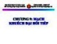 Bài giảng Cơ sở kỹ thuật điện tử: Chương 9 - Mạch khuếch đại hồi tiếp
