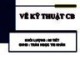 Bài giảng Vẽ kỹ thuật cơ bản: Chương 1 - Trần Ngọc Tri Nhân