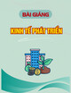 Bài giảng Kinh tế phát triển - TS.  Phí Thị Hồng Linh
