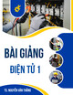 Bài giảng Điện tử 1 - Chương 1: Diode và mạch ứng dụng