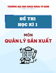 Đề thi học kì 1 năm học 2016-2017 môn Quản lý sản xuất