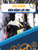 Bài giảng Điện động lực học - Chương 1: Những định luật tổng quát của trường điện từ trong chân không