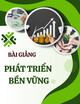Bài giảng Phát triển bền vững: Chương 2 - Mục tiêu phát triển bền vững trong kinh tế