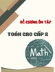 Đề cương ôn tập Toán cao cấp 2