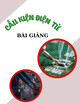 Bài giảng Cấu kiện điện tử: Chương 4 - Trường ĐH Bách Khoa HN
