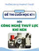 Đề thi cuối học kì 1 môn Công nghệ thuỷ lực khí nén năm 2025-2026