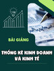 Bài giảng Thống kê kinh doanh và kinh tế: Chương 4 - Phan Thị Bích Vân