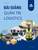 Bài giảng Quản trị logistics: Chương 5 - TS. Lê Phúc Hòa và cộng sự